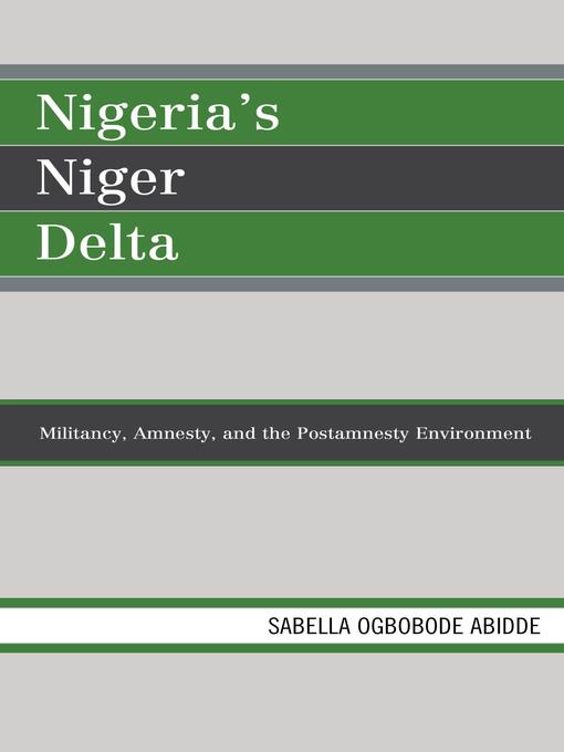 Title details for Nigeria's Niger Delta by Sabella Ogbobode Abidde - Available